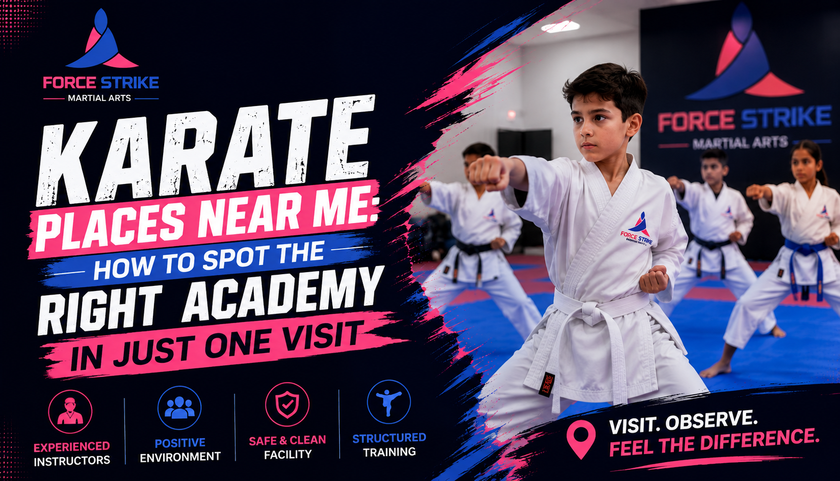 Karate Places Near Me: How to Spot the Right Academy in Just One Visit